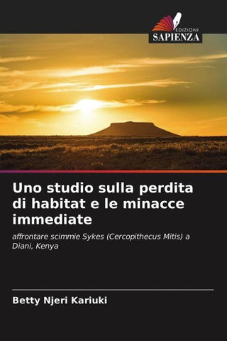 Uno studio sulla perdita di habitat e le minacce immediate