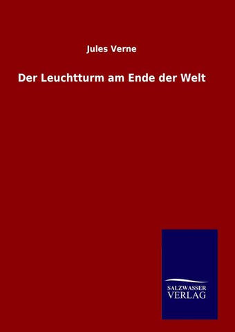 Der Leuchtturm am Ende der Welt