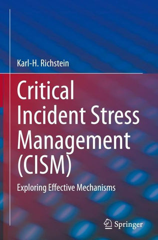 Critical Incident Stress Management (CISM)