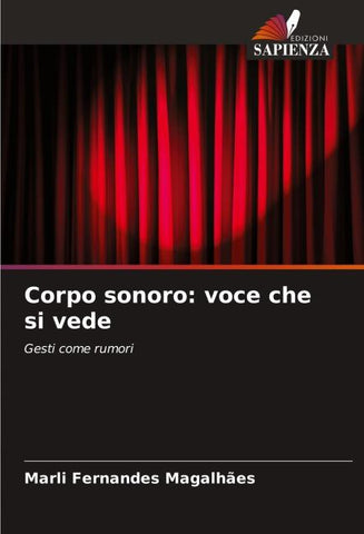 Corpo sonoro: voce che si vede