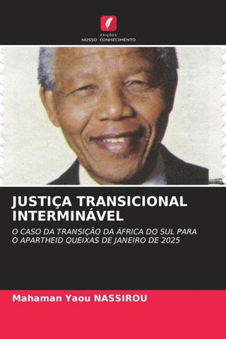 JUSTIÇA TRANSICIONAL INTERMINÁVEL