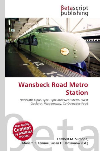 Wansbeck Road Metro Station