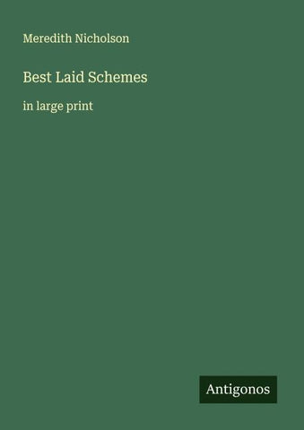 Best Laid Schemes