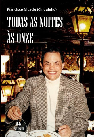 Todas as noites às onze