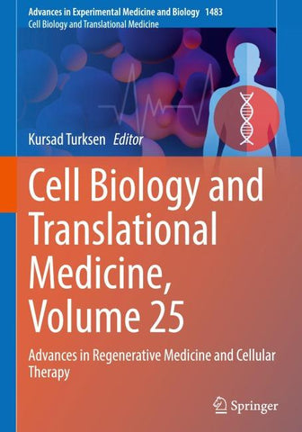 Cell Biology and Translational Medicine, Volume 25