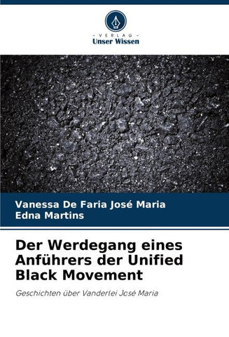 Der Werdegang eines Anführers der Unified Black Movement