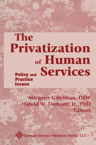 The Privatization of Human Services