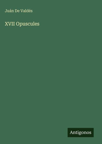 XVII Opuscules