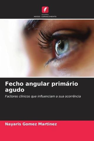 Fecho angular primário agudo