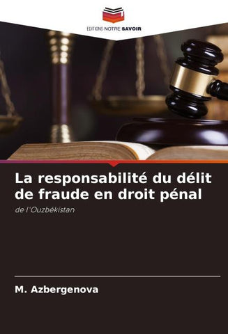 La responsabilité du délit de fraude en droit pénal