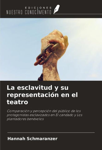 La esclavitud y su representación en el teatro