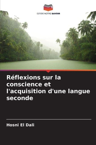 Réflexions sur la conscience et l'acquisition d'une langue seconde