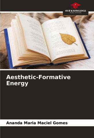 Aesthetic-Formative Energy