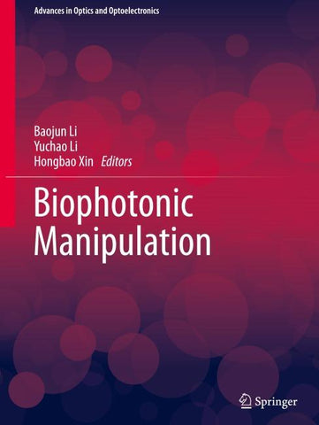 Biophotonic Manipulation