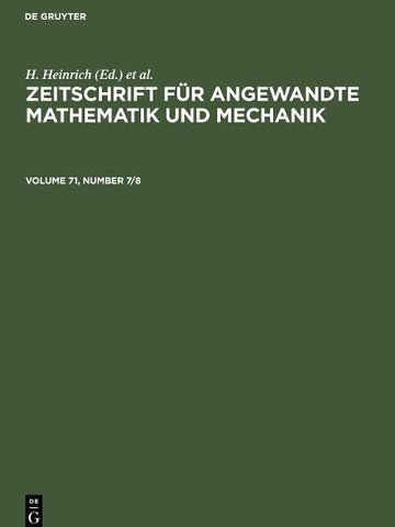 Zeitschrift für Angewandte Mathematik und Mechanik. Volume 71, Number 7/8