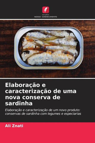 Elaboração e caracterização de uma nova conserva de sardinha