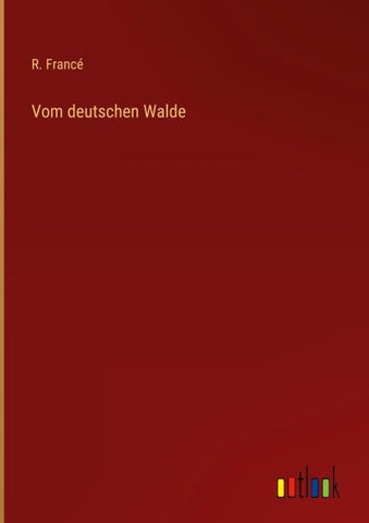 Vom deutschen Walde