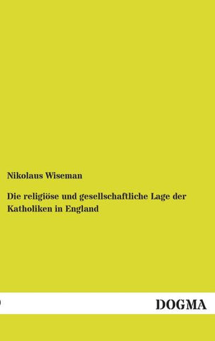Die religiöse und gesellschaftliche Lage der Katholiken in England