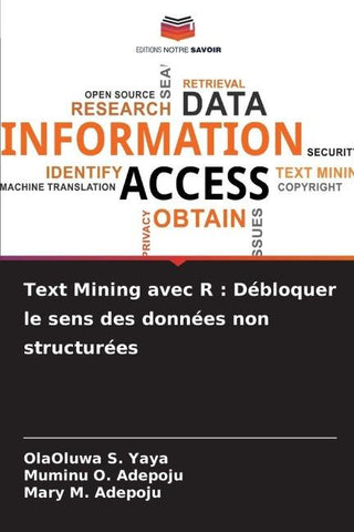Text Mining avec R : Débloquer le sens des données non structurées