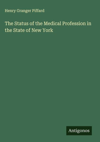 The Status of the Medical Profession in the State of New York