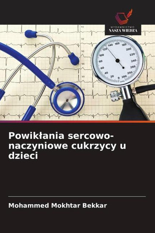 Powik¿ania sercowo-naczyniowe cukrzycy u dzieci