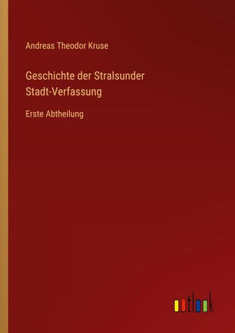 Geschichte der Stralsunder Stadt-Verfassung