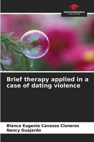 Brief therapy applied in a case of dating violence