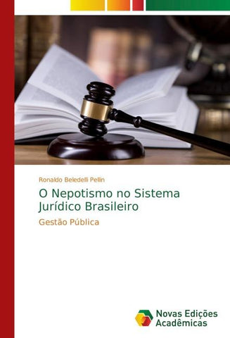 O Nepotismo no Sistema Jurídico Brasileiro