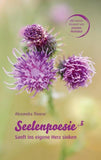Seelenpoesie 5 - Sanft ins eigene Herz sinken
