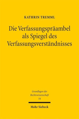 Die Verfassungspräambel als Spiegel des Verfassungsverständnisses