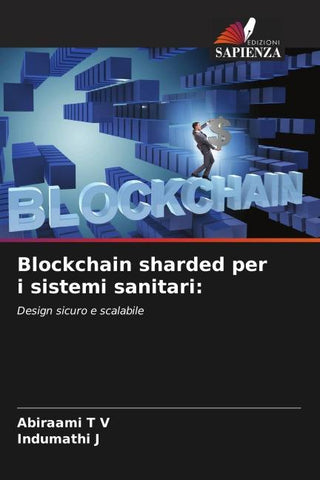 Blockchain sharded per i sistemi sanitari: