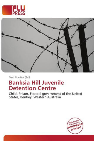 Banksia Hill Juvenile Detention Centre