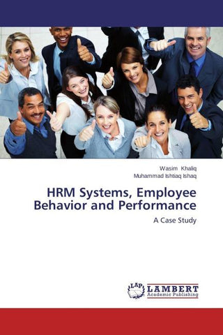 HRM Systems, Employee Behavior and Performance