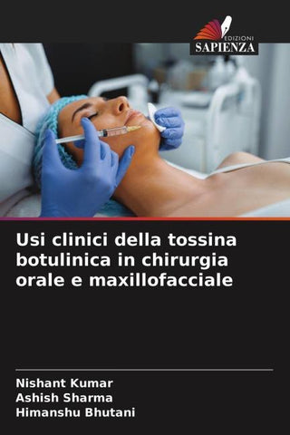 Usi clinici della tossina botulinica in chirurgia orale e maxillofacciale