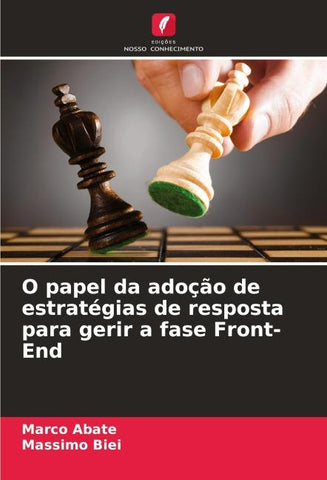 O papel da adoção de estratégias de resposta para gerir a fase Front-End