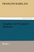Gargantua and Pantagruel, Illustrated
