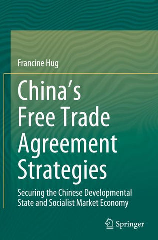 China’s Free Trade Agreement Strategies