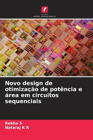 Novo design de otimização de potência e área em circuitos sequenciais