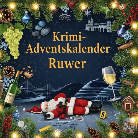 Der Krimi-Adventskalender Ruwer