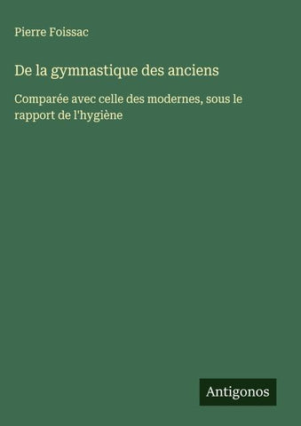 De la gymnastique des anciens