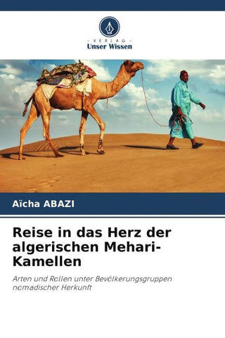 Reise in das Herz der algerischen Mehari-Kamellen