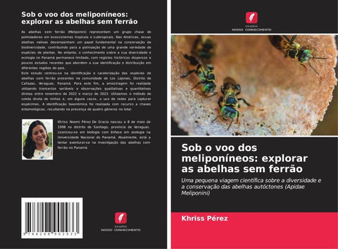 Sob o voo dos meliponíneos: explorar as abelhas sem ferrão
