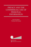 Privacy and the Commercial Use of Personal Information