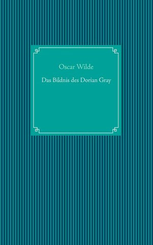 Das Bildnis des Dorian Gray