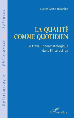 La qualité comme quotidien