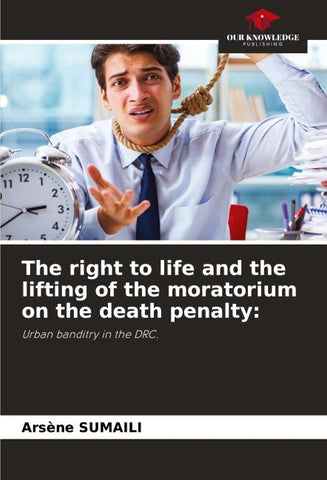 The right to life and the lifting of the moratorium on the death penalty: