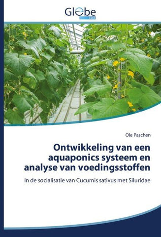 Ontwikkeling van een aquaponics systeem en analyse van voedingsstoffen