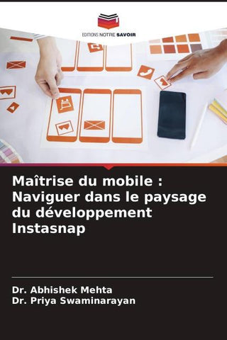 Maîtrise du mobile : Naviguer dans le paysage du développement Instasnap