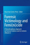 Forensic Victimology and Femi(ni)cide