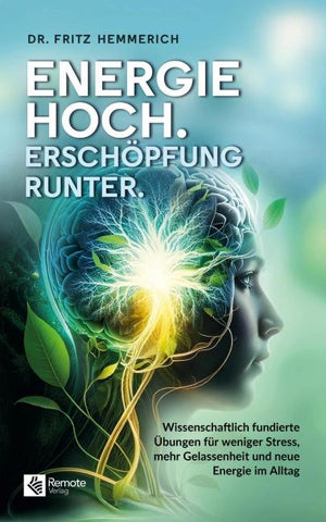 Energie hoch. Erschöpfung runter.